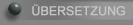 &Uuml;bersetzung